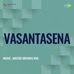 Vasantasena - Master Krishna Rao Song Download